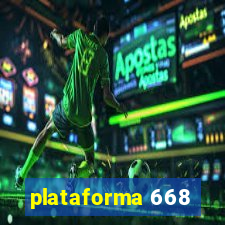 plataforma 668